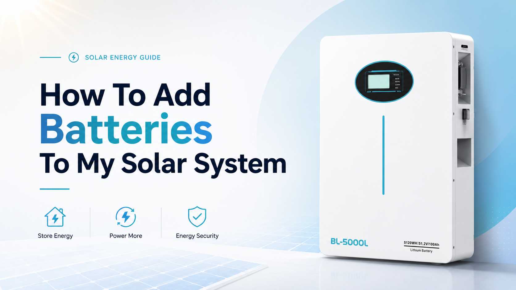 How To Add Batteries To My Solar System